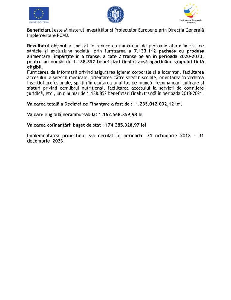 „ACORDAREA DE PACHETE CU AJUTOARE ALIMENTARE ÎN CADRUL POAD 2018 – 2021” - cod SMIS - 125099
