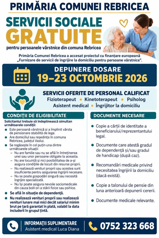 <div><b>Anunț depunere dosare perioada: 19-23 octombrie 2026 - Servicii sociale gratuite pentru persoanele vârstnice din comuna Rebricea</b></div>