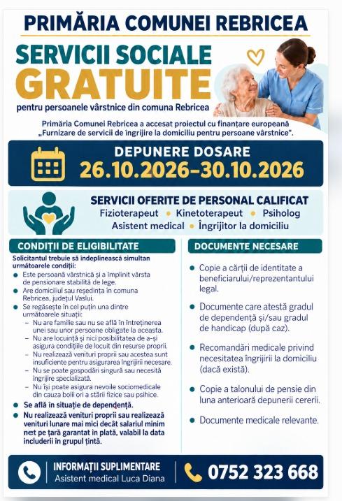 <div>Anunț depunere dosare perioada: 26-30 octombrie 2026 - Servicii sociale gratuite pentru persoanele vârstnice din comuna Rebricea</div>
